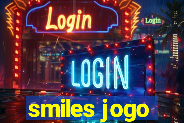 smiles jogo